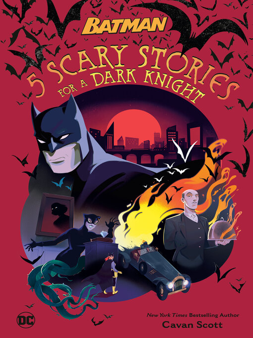 Title details for 5 Scary Stories for a Dark Knight by Cavan Scott - Available